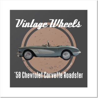 Vintage Wheels - '58 Chevrolette Corvette Posters and Art